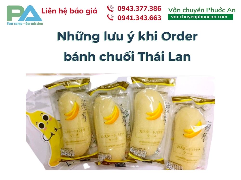 Cach-Order-banh-chuoi-thai-lan-cuc-de-nhanh-chong-vanchuyenphuocan