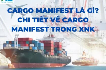 Cargo-Manifest-la-gi-Chi-tiet-ve-Cargo-Manifest-trong-XNK-VanchuyenPhuocAn