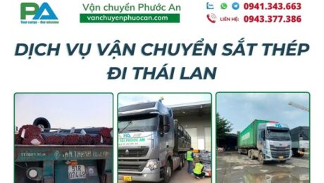 Dich-vu-van-chuyen-sat-thep-di-thai-lan-uy-tin-vanchuyenphuocan