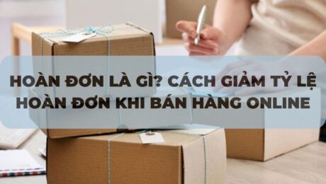 Hoan-don-la-gi-Cach-giam-ty-le-hoan-don-khi-ban-hang-online-VanchuyenPhuocAn