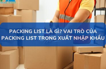 Packing-List-la-gi-Vai-tro-cua-Packing-List-trong-xuat-nhap-khau-VanchuyenPhuocAn