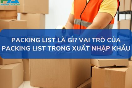 Packing-List-la-gi-Vai-tro-cua-Packing-List-trong-xuat-nhap-khau-VanchuyenPhuocAn