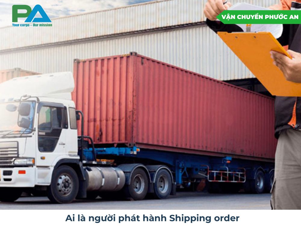 ai-la-nguoi-phat-hanh-shipping-order-vanchuyenphuocan