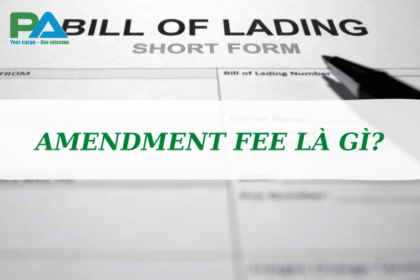 amendment-fee-la-gi-khi-nao-duoc-phep-chinh-sua-bl-vanchuyenphuocan