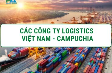 cac-cong-ty-logistics-viet-nam-campuchia-vanchuyenphuocan