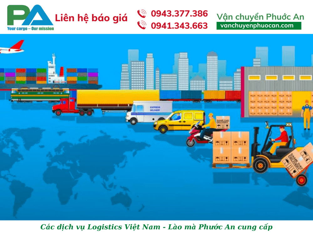 cac-dich-vu-logistics-viet-nam-lao-ma-phuoc-an-cung-cap-vanchuyenphuocan