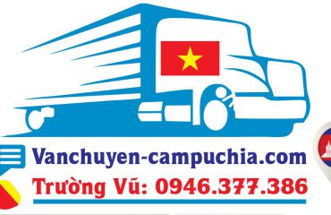 Vận chuyển hàng tiểu ngạch Việt Nam đi Bavet Campuchia | Trường Vũ: 0946377386
