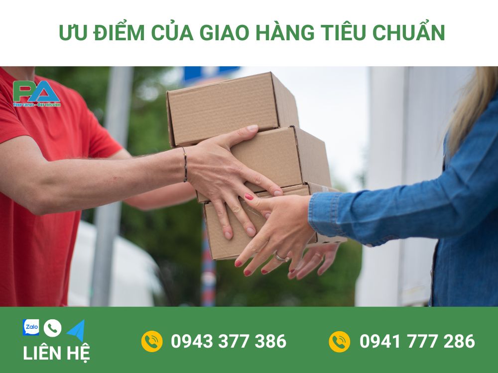 Giao hàng tiêu chuẩn là gì? Và những điều bạn cần biết chi-tiet-quy-chuan-giao-nhan-hang-trong-giao-hang-tieu-chuan-van-chuyen-phuoc-an