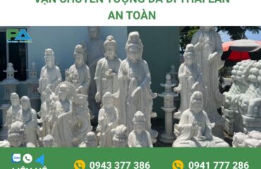 dich-vu-van-chuyen-tuong-da-di-thai-lan-an-toan-cua-van-chuyen-phuoc-an dich-vu-van-chuyen-tuong-da-di-thai-lan-an-toan-cua-van-chuyen-phuoc-an