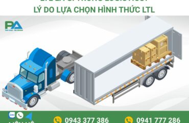 giai-dap-ltl-la-gi-trong-logistics-ly-do-lua-chon-hinh-thuc-ltl-van-chuyen-phuoc-an
