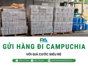 gui-hang-di-campuchia-chi-voi-12k-1kg-vanchuyenphuocan