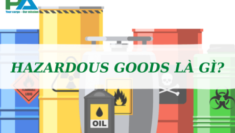 hazardous-goods-la-gi-hazardous-goods-gom-nhung-loai-nao-vanchuyenphuocan