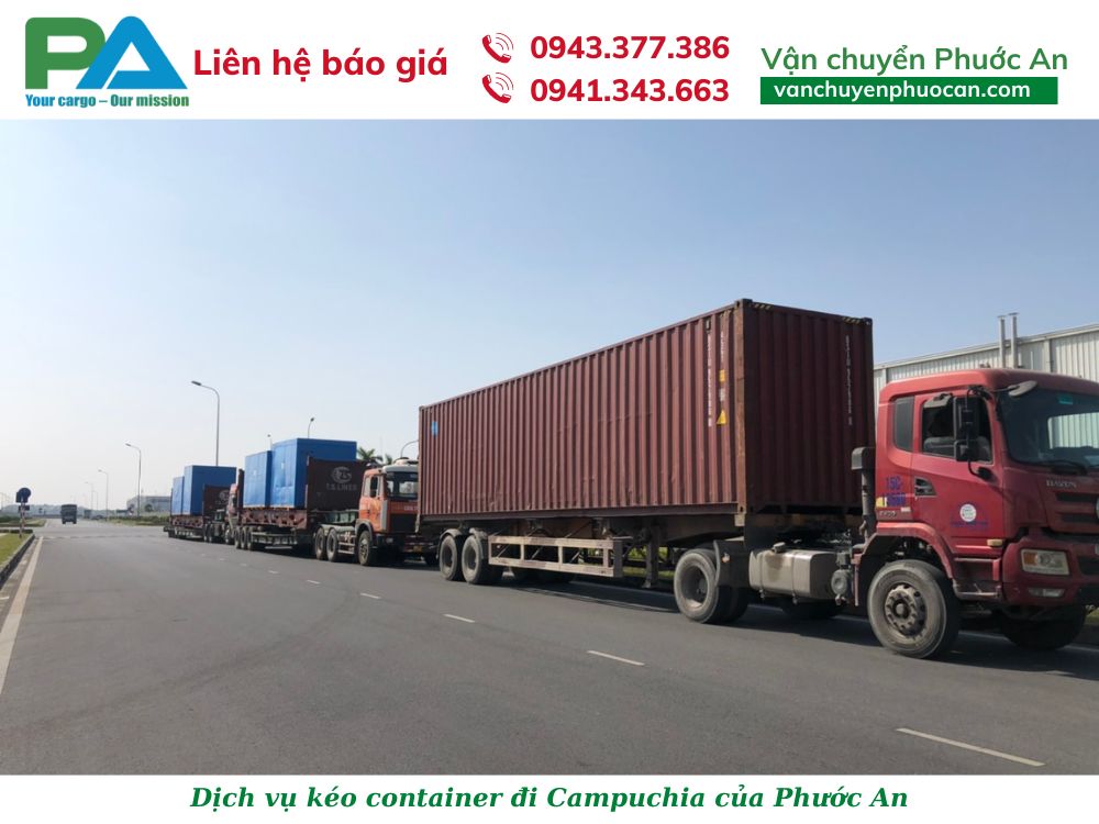 loi-ich-khi-su-dung-dich-vu-keo-container-di-campuchia-cua-phuoc-an-vanchuyenphuocan