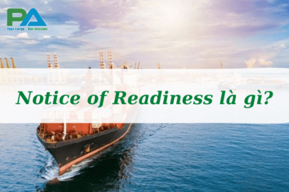 notice-of-readiness-la-gi-va-cac-thong-tin-co-lien-quan-vanchuyenphuocan