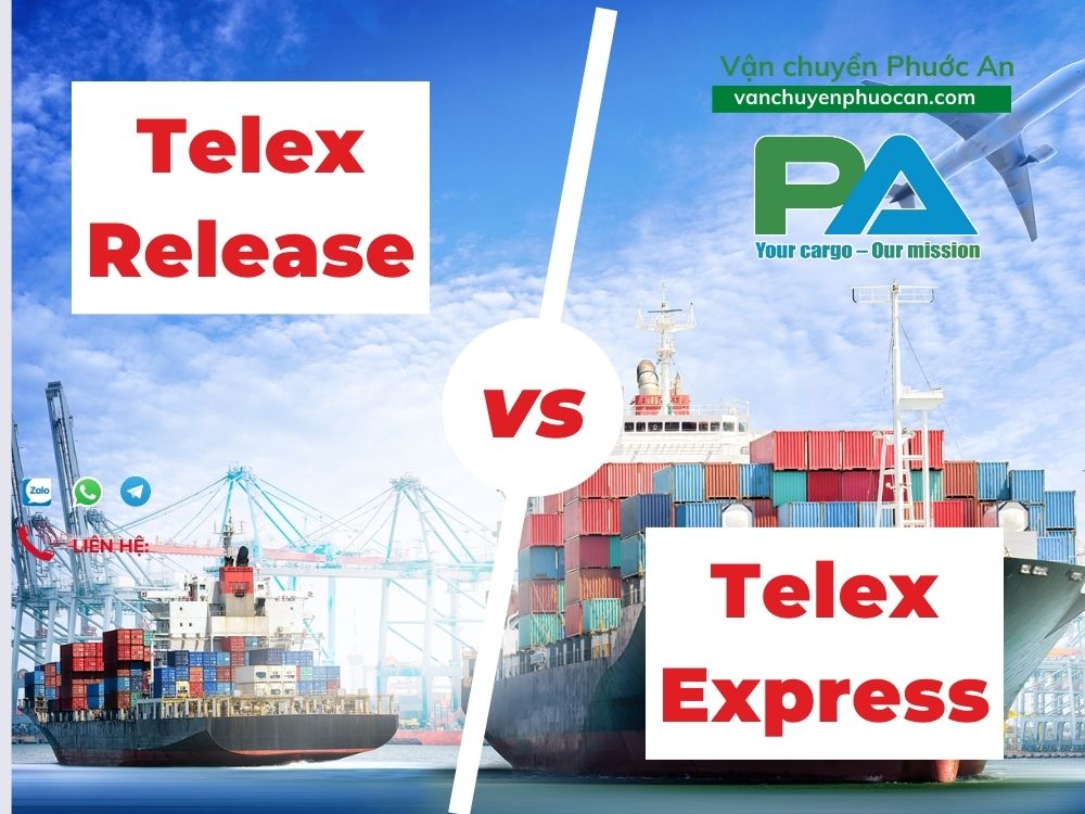 phan-biet-Telex-Release-va-Telex-Express-VanchuyenPhuocAn