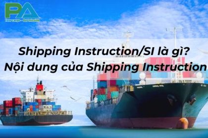 shipping-instruction-la-gi-noi-dung-cua-shipping-instruction-vanchuyenphuocan