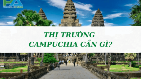 thi-truong-campuchia-can-gi-vanchuyenphuocan