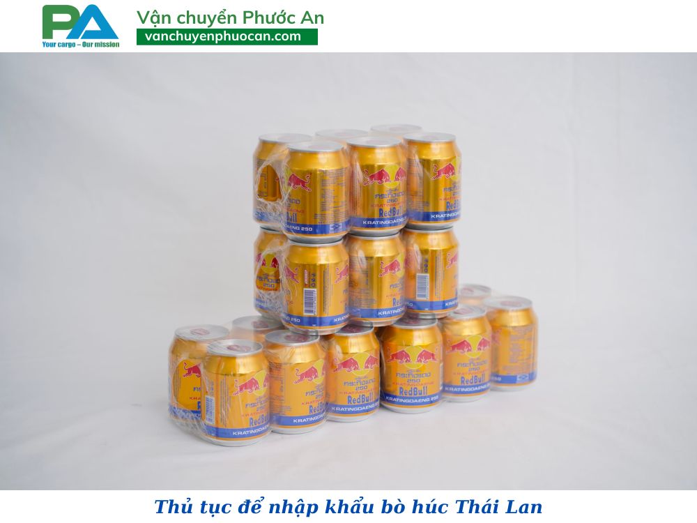 thu-tuc-de-nhap-khau-bo-huc-thai-lan-vanchuyenphuocan