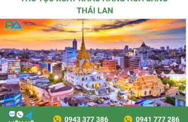 thu-tuc-xuat-khau-hang-hoa-sang-thai-lan-chi-tiet-nhat-van-chuyen-phuoc-an thu-tuc-xuat-khau-hang-hoa-sang-thai-lan-chi-tiet-nhat-van-chuyen-phuoc-an