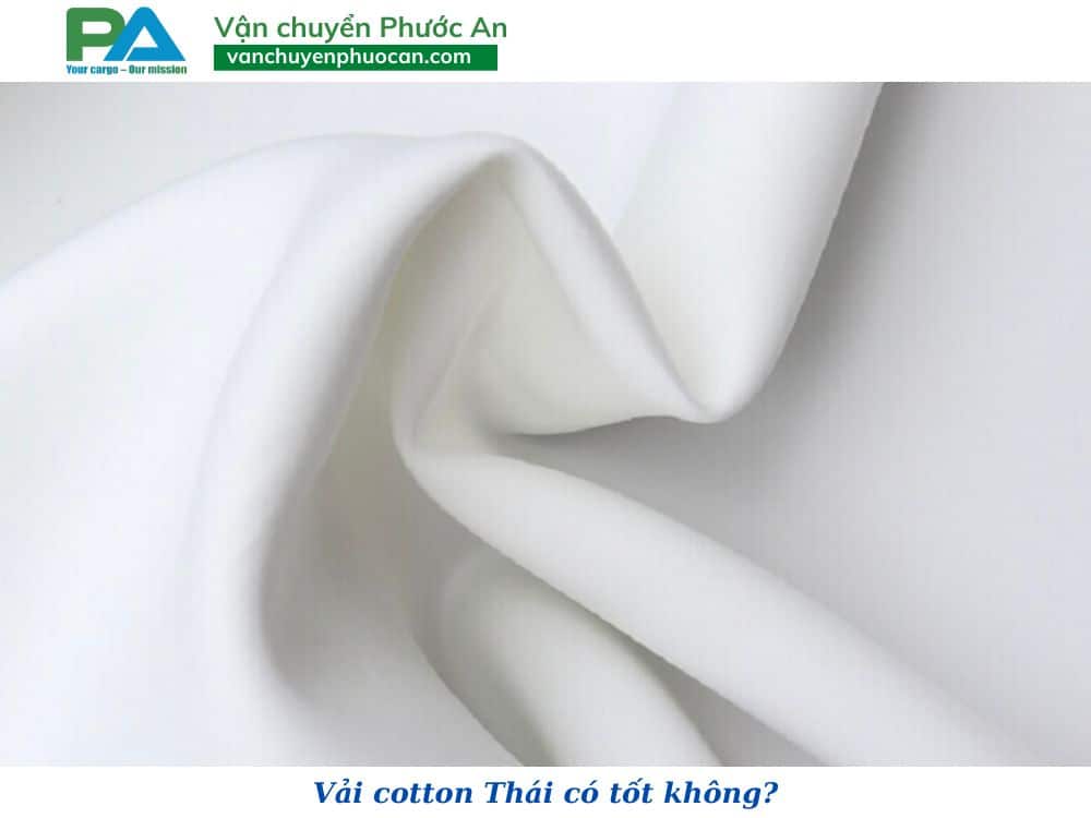 vai-cotton-thai-co-tot-khong-vanchuyenphuocan