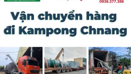 van-chuyen-hang-di-Kampong-Chnang-tron-goi-gia-re-VanchuyenPhuocAn