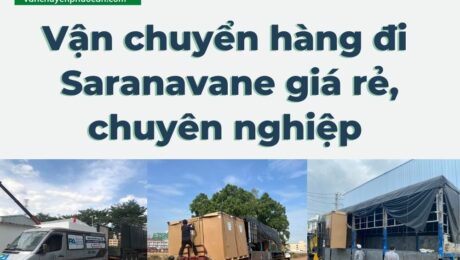 van chuyen hang di Saravane gia re, chuyen nghiep