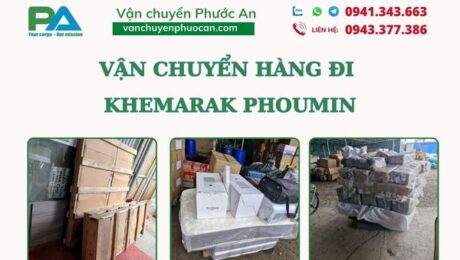 van-chuyen-hang-di-khemarak-phoumin-gia-re-chuyen-nghiep-vanchuyenphuocan