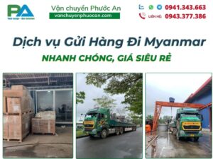 van-chuyen-hang-di-myanmar-tu-viet-nam-gia-tot-vanchuyenphuocan