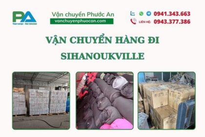 van-chuyen-hang-di-sihanoukvillei-vanchuyenphuocan