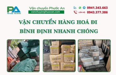 van-chuyen-hang-hoa-di-binh-dinh-nhanh-chong-vanchuyenphuocan