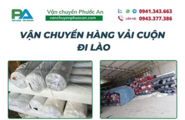 van-chuyen-vai-cuon-di-lao-an-toan-uy-tin-vanchuyenphuocan